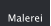 Malerei